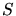 $S={S_{1}, S_{2},...,S_{N}}$
